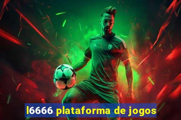 l6666 plataforma de jogos